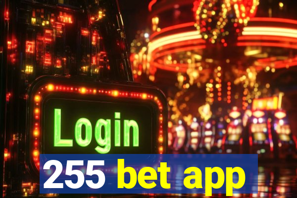 255 bet app